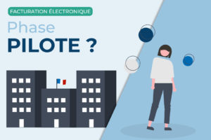 facturation-electornique-phase-pilote