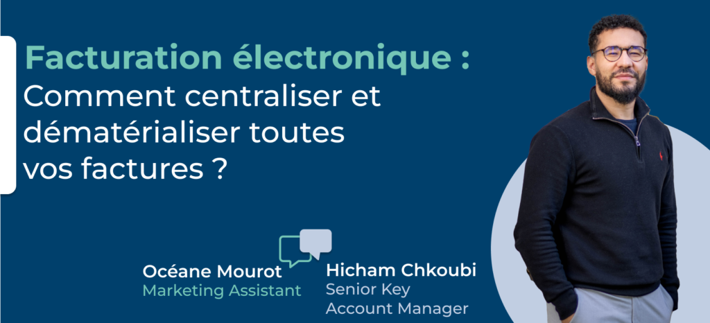 webinar facturation électronique centraliser dématérialiser factures