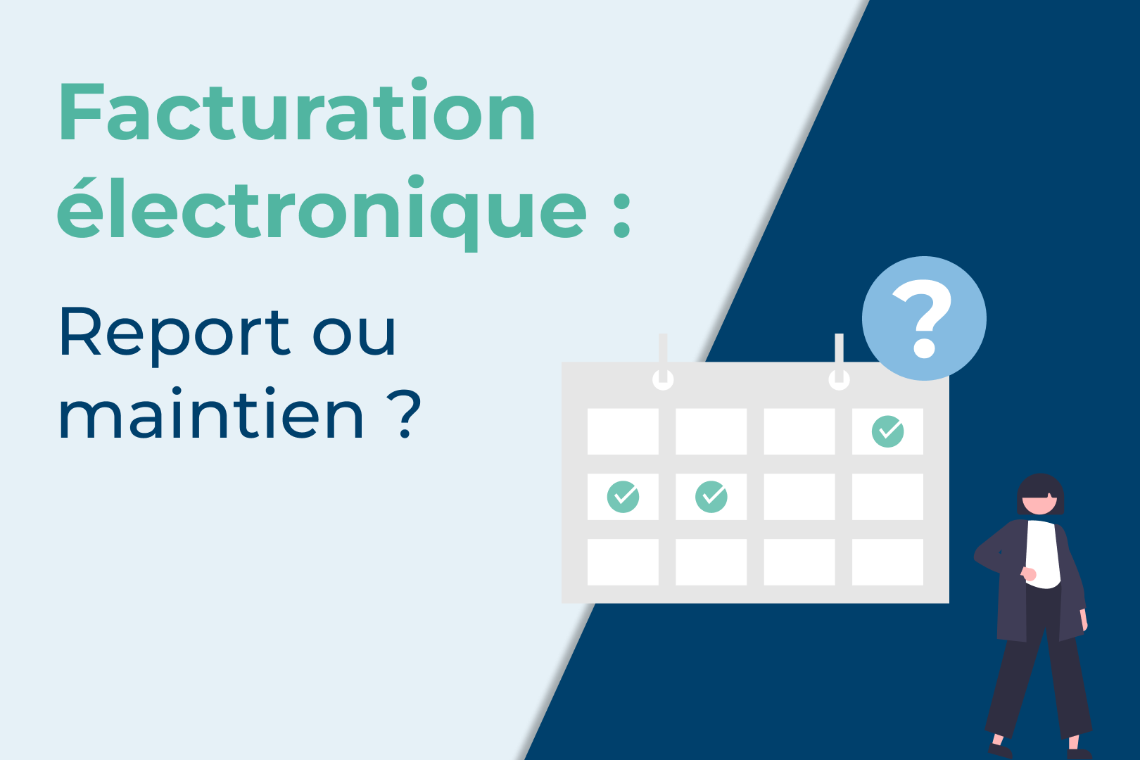 report ou maintien facturation électronique 2026