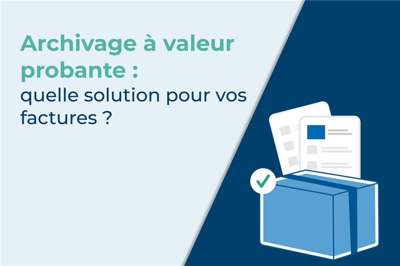 archivage-valeur-probante