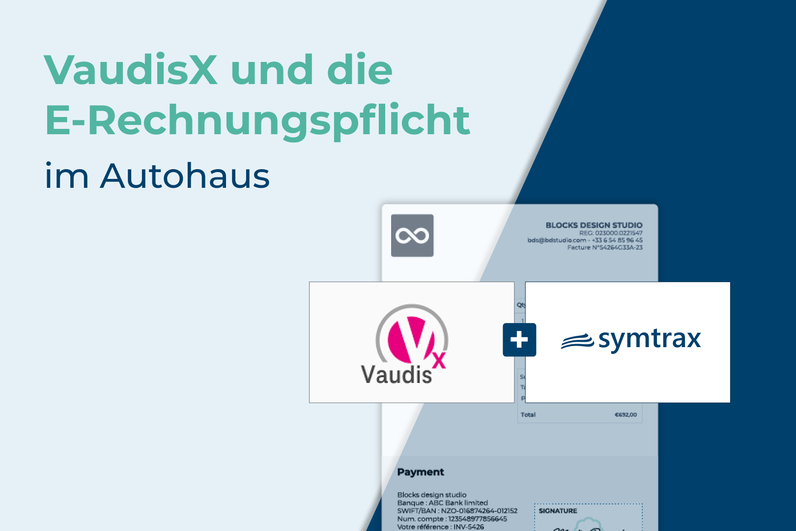 VaudisX und Symtrax im Kontext der E-Rechnungspflicht im Autohaus